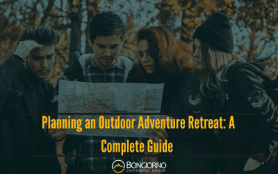 Planning an Outdoor Adventure Retreat: A Complete Guide